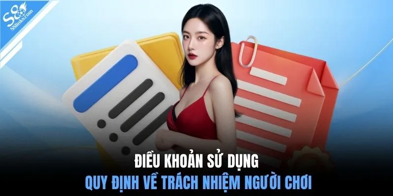 Điều khoản sử dụng quy định về trách nhiệm người chơi