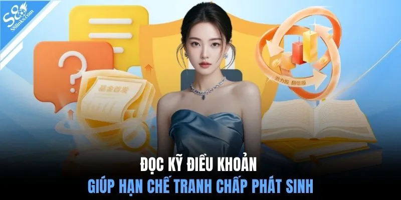 Đọc kỹ điều khoản giúp hạn chế tranh chấp phát sinh