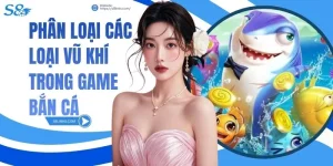 Các loại vũ khí trong game bắn cá