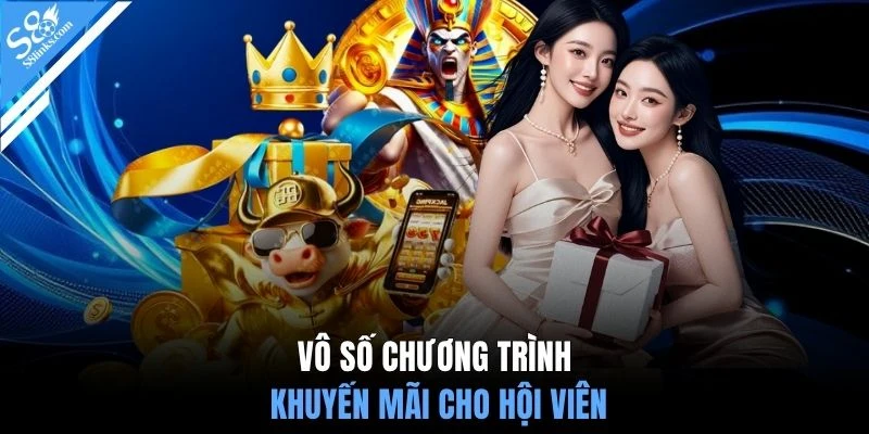 Vô số chương trình khuyến mãi cho hội viên